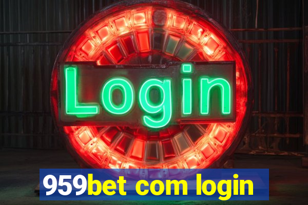 959bet com login